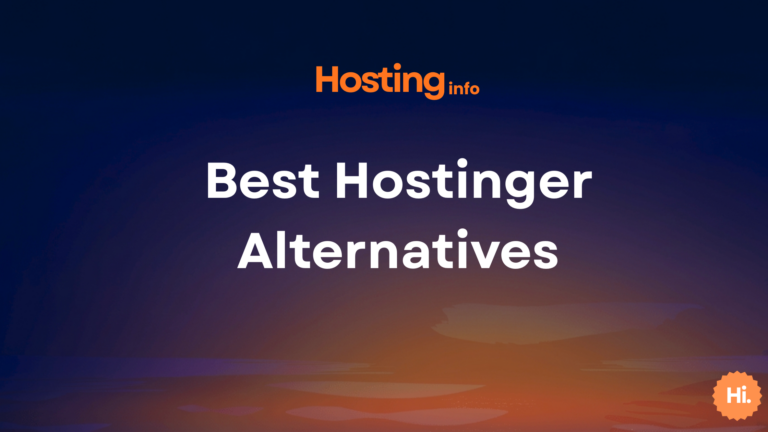 Best Hostinger Alternatives