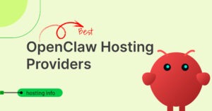 Read more about the article Best OpenClaw Hosting Providers in 2026: 12 Options Tested, Compared & Ranked